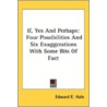 If, Yes And Perhaps: Four Possibilities by Unknown