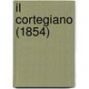 Il Cortegiano (1854) by Unknown