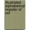 Illustrated Alphabetical Register Of Vet by John Reynders
