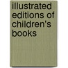 Illustrated Editions Of Children's Books door Elva Sophronia Smith