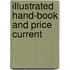 Illustrated Hand-Book And Price Current