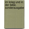 Im Krieg und in der Liebe. Sonderausgabe by Anne Tyler