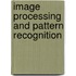 Image Processing and Pattern Recognition