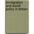 Immigration and Social Policy in Britain