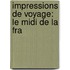 Impressions De Voyage: Le Midi De La Fra