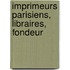 Imprimeurs Parisiens, Libraires, Fondeur