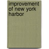 Improvement Of New York Harbor door Joseph Edwards