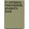 In Company. Intermediate. Student's Book door Onbekend
