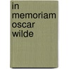 In Memoriam Oscar Wilde by Franz Blei