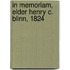 In Memoriam, Elder Henry C. Blinn, 1824