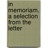 In Memoriam. A Selection From The Letter door Sarah Ashton Nicholls