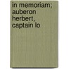In Memoriam; Auberon Herbert, Captain Lo door Maurice Baring