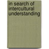 In Search Of Intercultural Understanding door Patrick Schmidt