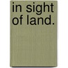 In Sight Of Land. by Lady Duffus Hardy