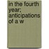 In The Fourth Year; Anticipations Of A W