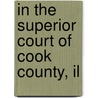 In The Superior Court Of Cook County, Il door Stuyvesant Fish