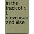 In The Track Of R. L. Stevenson And Else