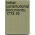 Indian Constitutional Documents, 1773-19