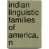 Indian Linguistic Families Of America, N
