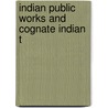 Indian Public Works And Cognate Indian T door Onbekend