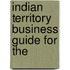Indian Territory Business Guide For The