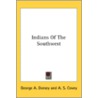 Indians Of The Southwest by Unknown
