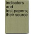 Indicators And Test-Papers; Their Source