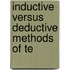 Inductive Versus Deductive Methods Of Te