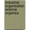 Industrial Organisation Externe Organisa by Custom