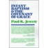 Infant Baptism And The Covenant Of Grace