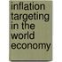 Inflation Targeting In The World Economy