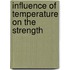 Influence Of Temperature On The Strength