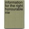 Information For The Right Honourable Nie door Onbekend