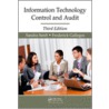 Information Technology Control and Audit by Sandra Senft