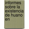 Informes Sobre La Existencia De Huano En by Nicols De Pirola