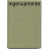 Ingenuamente door Nilo Fabra