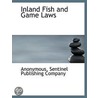 Inland Fish And Game Laws door Onbekend