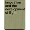 Innovation and the Development of Flight door Onbekend