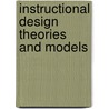 Instructional Design Theories And Models by Charles M. Reigeluth