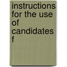 Instructions For The Use Of Candidates F by Uk) Hodgson Christopher (University Of Chichester