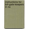 Instructions For Toll-Gate-Keepers In No door See Notes Multiple Contributors