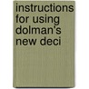 Instructions For Using Dolman's New Deci door J.H. Dolman