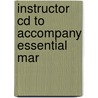 Instructor Cd To Accompany Essential Mar door Onbekend