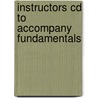 Instructors Cd To Accompany Fundamentals by Unknown