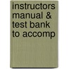 Instructors Manual & Test Bank To Accomp door Onbekend
