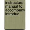 Instructors Manual To Accompany Introduc by Unknown