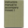 Instructors Manual To Accompany Mosaic T door Onbekend