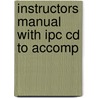 Instructors Manual With Ipc Cd To Accomp door Onbekend
