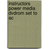 Instructors Power Media Dvdrom Set To Ac by Unknown