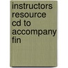 Instructors Resource Cd To Accompany Fin by Unknown